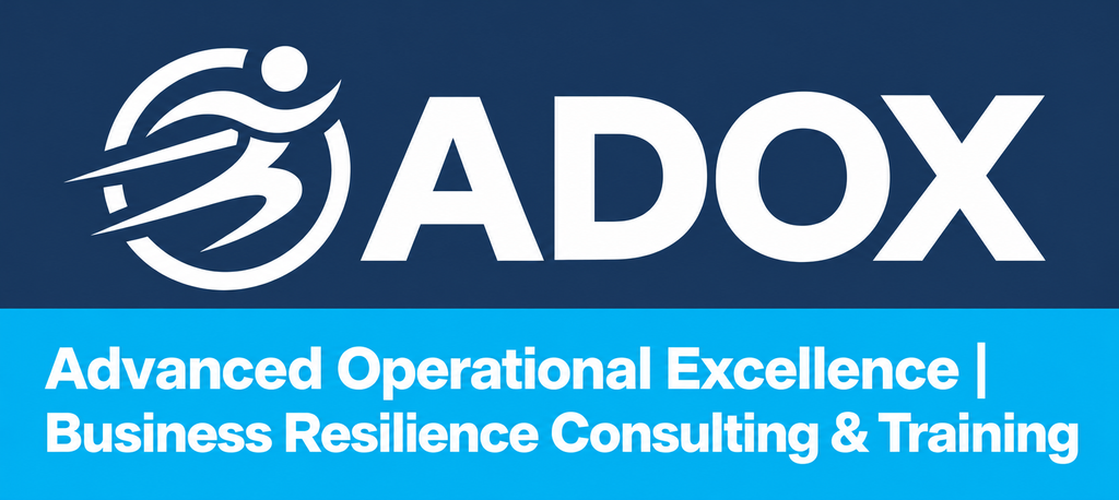 Advanced Operational Excellence (ADOX), Business Resilience Consulting & Training